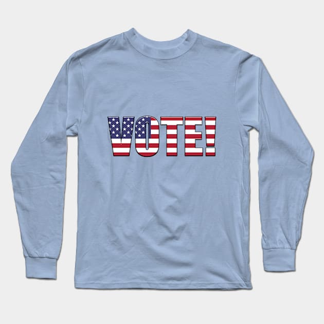 VOTE! Long Sleeve T-Shirt by JEAndersonArt